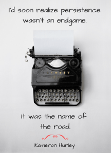 Persistence wasn't an endgame.